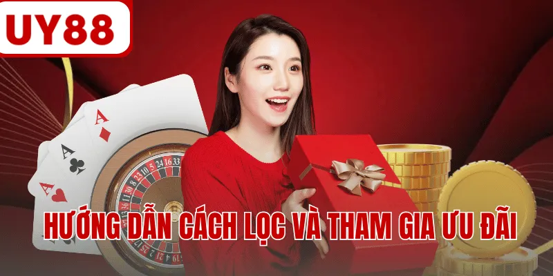 Hướng dẫn cách lọc và tham gia ưu đãi